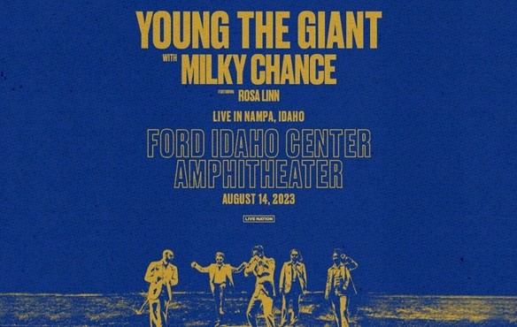 YOUNG THE GIANT WITH MILKY CHANCE