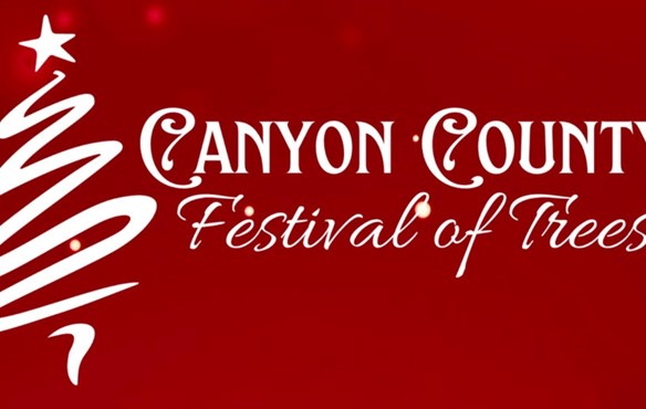 CANYON COUNTY FESTIVAL OF TREES