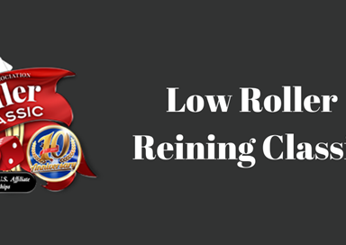 LOW ROLLER REINING CLASSIC 2024