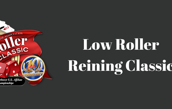 LOW ROLLER REINING CLASSIC 2024