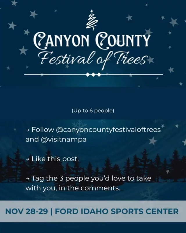 🎄→ G I V E A W A Y ← 🎄The annual Canyon County Festival of Trees is happening in just a couple short weeks and we are giving away a family pass (up to 6 people!) to attend on either public day🎉 TO ENTER GIVEAWAY:→ Follow @canyoncountyfestivaloftrees !and @visitnampa→ Like this post→ Tag the 3 people you’d love to take with you, in the comments.🔎 THE FINE PRINT:• This giveaway is not sponsored or endorsed by instagram.• Winner will receive 1 family pass.• Must be 18 years or older to win.• Winner will be drawn Friday, November 14.